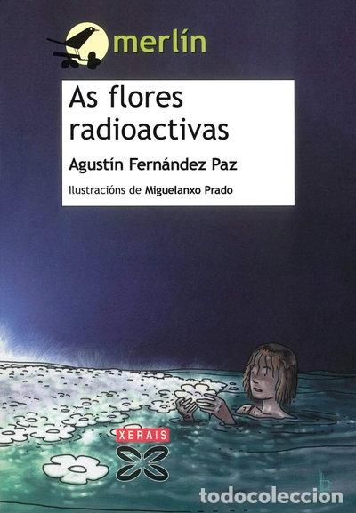 Libri di seconda mano: As flores radioactivas- 9788483026151