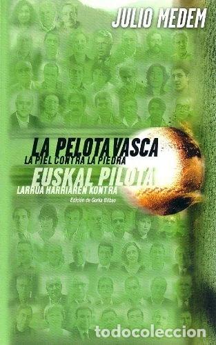 Libros: La pelota vasca, la piel contra la piedra- 9788403094253