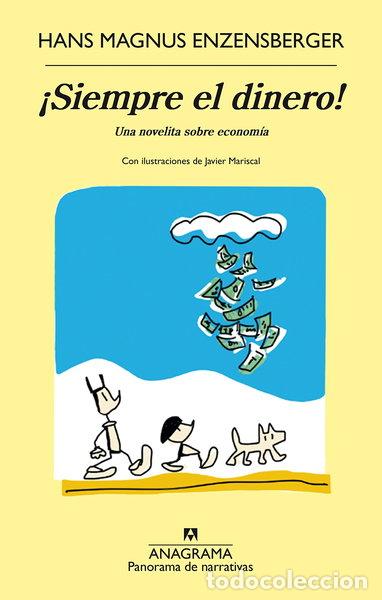 Libros: &iexcl;Siempre el dinero!- 9788433979490