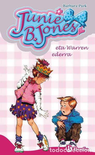 Libros: Junie B. Jones eta Warren ederra- 9788421688434