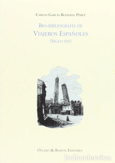 B&uuml;cher: Bio-bibliograf&iacute;a de viajeros espa&ntilde;oles (Siglo XIX)- 9788478950881