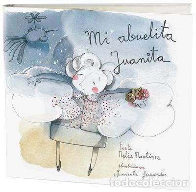 B&uuml;cher: Mi abuelita Juanita- 9788415603689
