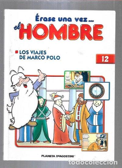 Libros: &Eacute;rase una vez el Hombre 12: Los Viajes de Marco Polo- 9788467406399