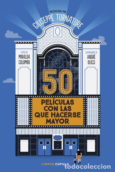 Libros: 50 pel&iacute;culas con las que hacerse mayor- 9788448040567