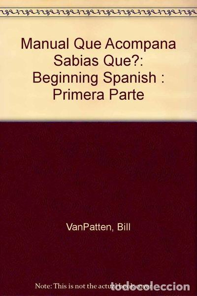 Libros: Manual Que Acompana Sabias Que?: Beginning Spanish- 9780070672345