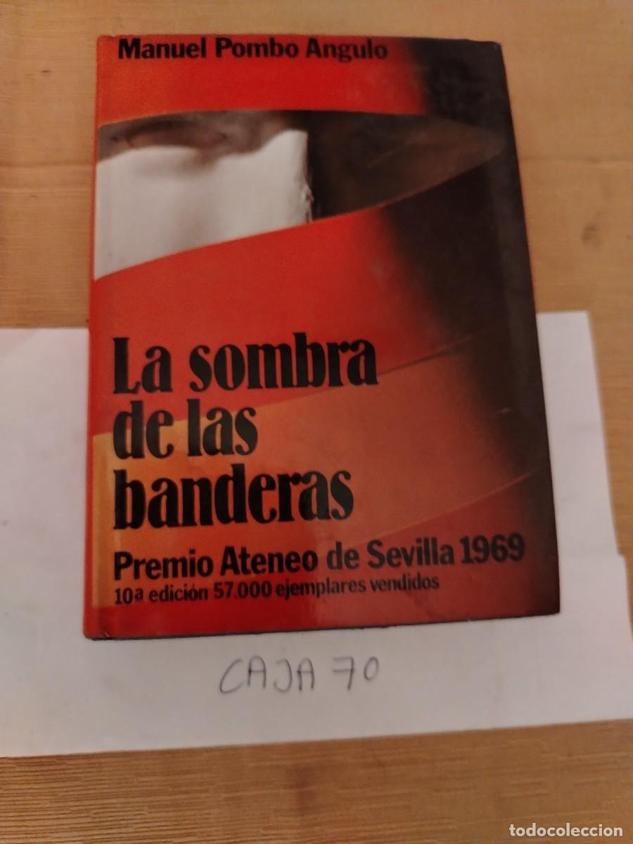 Libros: Libro la sombra de las banderas, premio ateneo Sevilla 1969