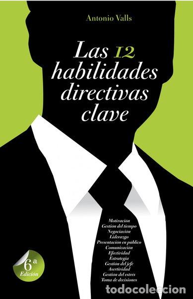 Livros em segunda m&atilde;o: Las 12 habilidades directivas clave- 9788498750812