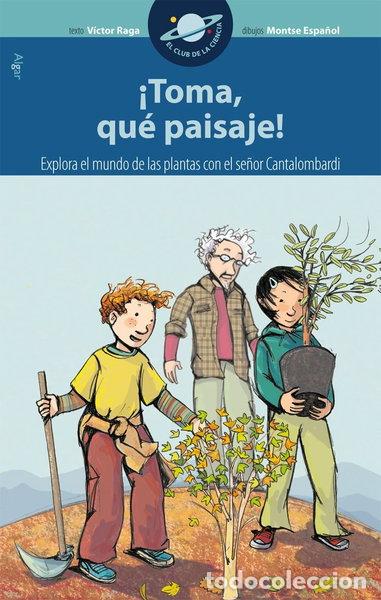 Libros: &iexcl;Toma, qu&eacute; paisaje!- 9788498451641