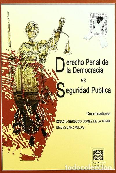 Libri di seconda mano: Derecho penal de la democracia vs seguridad p&uacute;blica- 9788484449621