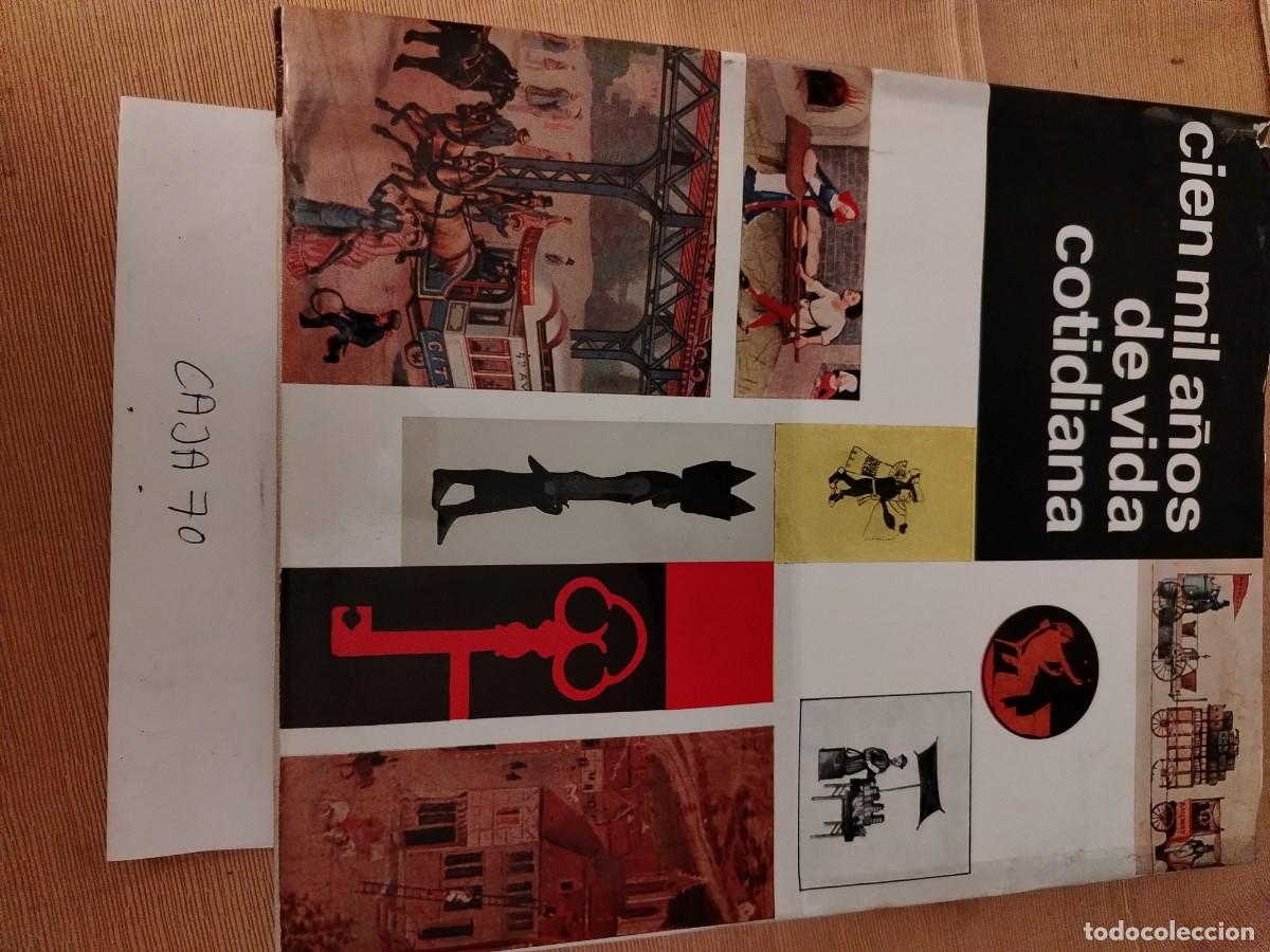Libri di seconda mano: Libro cien mil a&ntilde;os de vida cotidiana