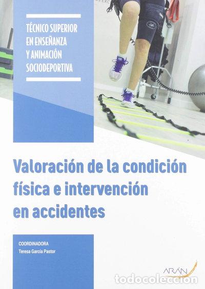 Livros em segunda m&atilde;o: Valoraci&oacute;n de la condici&oacute;n f&iacute;sica e intervenci&oacute;n en accidentes- 9788417554538