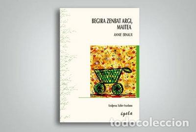 Libros: Begira zenbat argi, maitea- 9788494356094