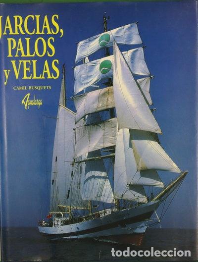 Libros: Jarcias, palos y velas- 9788488959812