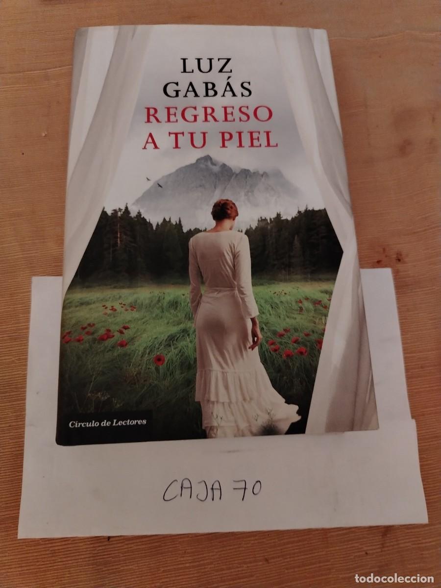 books: Libro regreso a tu piel, luz gabas