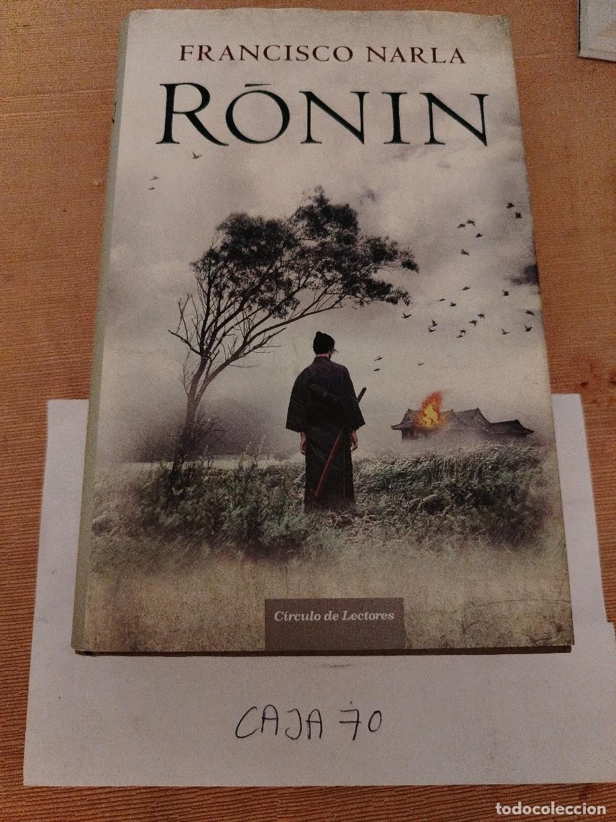Libri di seconda mano: Libro ronin, Francisco narla