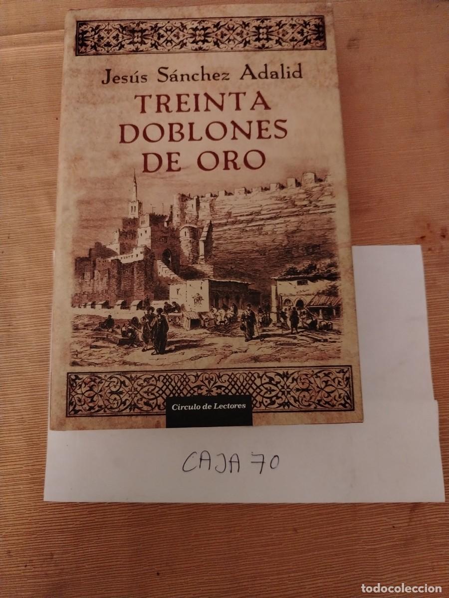Libros: Libro treinta doblones de oro, Jes&uacute;s S&aacute;nchez adalid