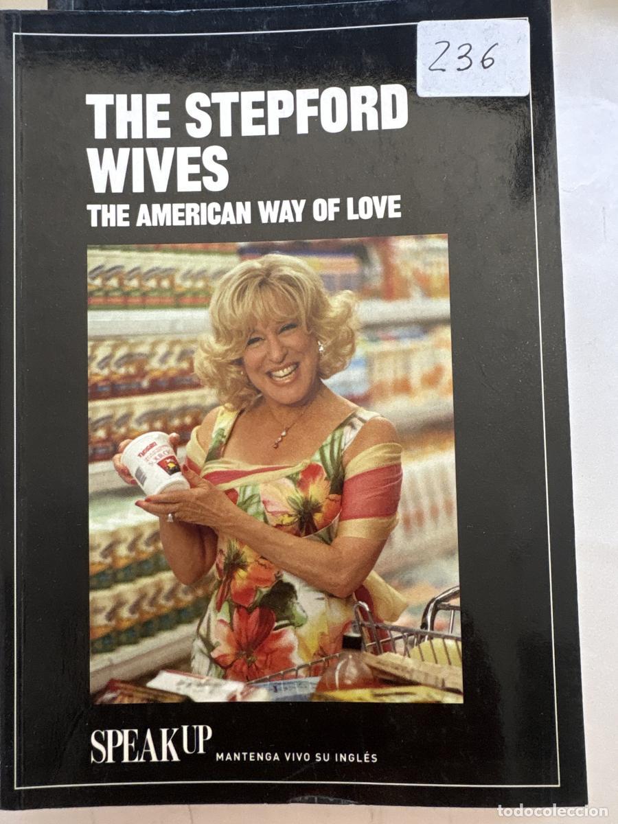 books: THE STEPFORD WIVES. THE AMERICAN WAY OF LOVE. COLECCI&Oacute;N: SPEAK UP, MANTENGA VIVO SU INGL&Eacute;S - TDK1201