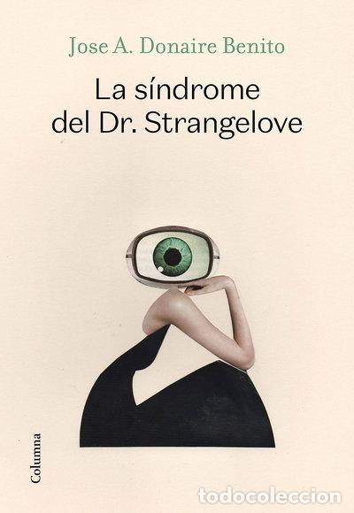 Livros em segunda m&atilde;o: La s&iacute;ndrome del Dr. Strangelove- 9788466427340
