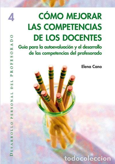 Livres: C&oacute;mo mejorar las competencias de los docentes- 9788478283989