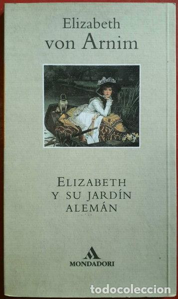 Livros em segunda m&atilde;o: Elizabeth y su jard&iacute;n alem&aacute;n- 9788439701323