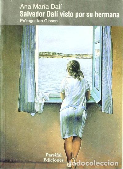 Libri di seconda mano: Salvador Dal&iacute; visto por su hermana- 9788487265501