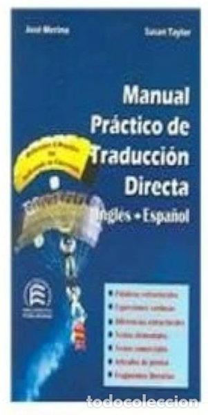 Libros: Manual Practico De Traduccion Directa/ a Practical Handbook of English-spanis...- 9788486623937