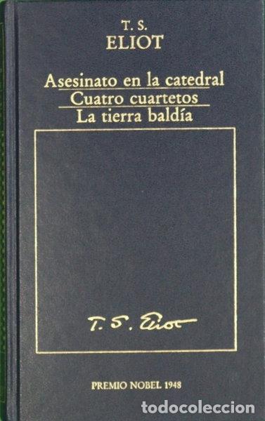 Libri di seconda mano: Asesinato en la catedral; Cuatro cuartetos; La tierra bald&iacute;a- 9788475305134