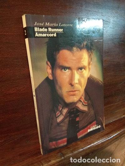 Libros: Blade Runner; Amarcord- 9788487270093