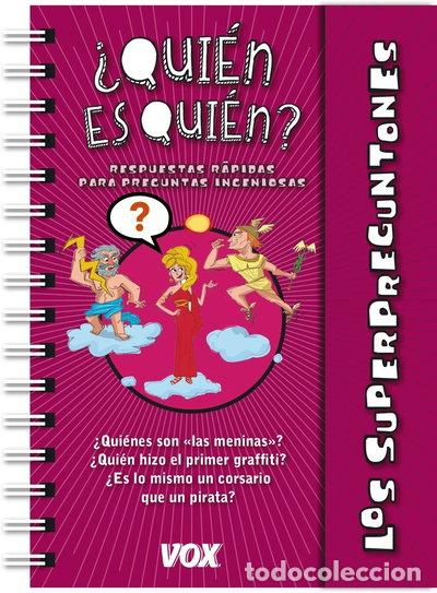 Libros: &iquest;Qui&eacute;n es qui&eacute;n? Los Superpreguntones- 9788499741581