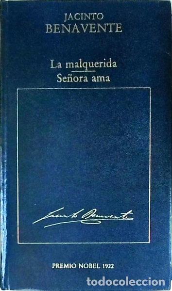Libros: La malquerida / Se&ntilde;ora ama- 9788475303604