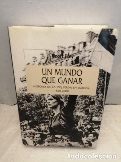 Libri di seconda mano: Un Mundo Que Ganar- 9788484324515