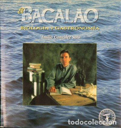 Libros: El bacalao: biolog&iacute;a y gastronom&iacute;a- 9788460557470