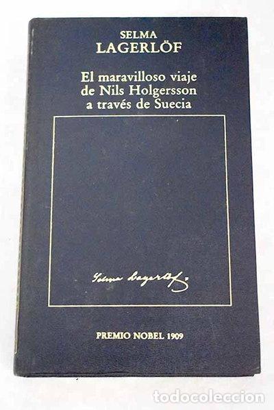 Libros: El maravilloso viaje de Nils Holgersson a trav&eacute;s de Suecia- 9788475302959