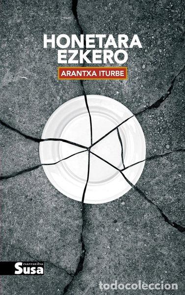 Livros em segunda m&atilde;o: Honetara ezkero- 9788417051075