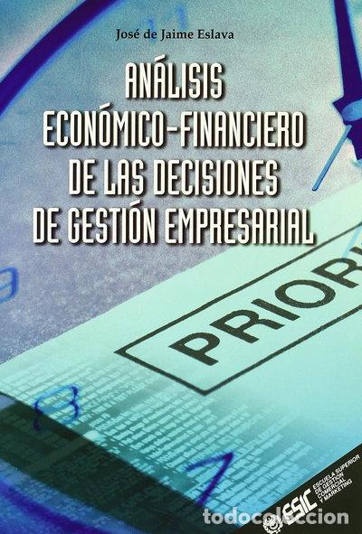 Libros: An&aacute;lisis econ&oacute;mico-financiero de las decisiones de gesti&oacute;n empresarial- 9788473563543