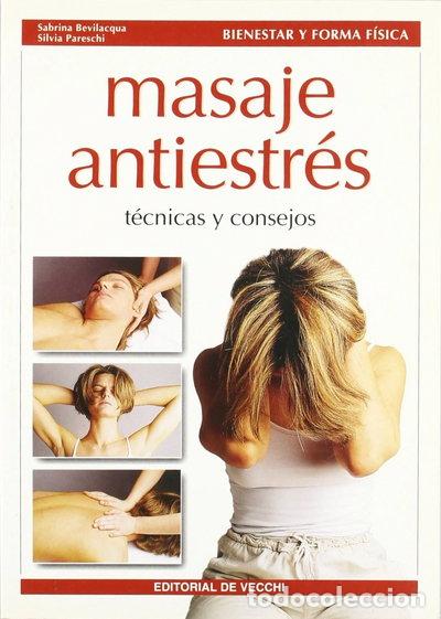 Libros: Masaje antiestr&eacute;s- 9788431528386