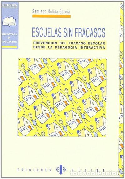 Libros: Escuelas sin fracasos- 9788487767685