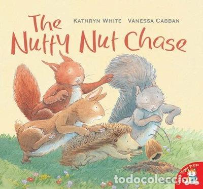 Libros: The Nutty Nut Chase- 9781845060138