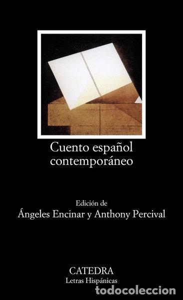 Libros: Cuento espa&ntilde;ol contempor&aacute;neo- 9788437611839