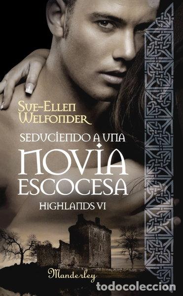 Libros: Seduciendo a una novia escocesa- 9788483653104