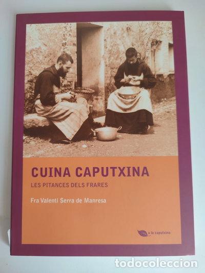 Livres: Cuina caputxina: Les pitances dels frares- 9788483349885
