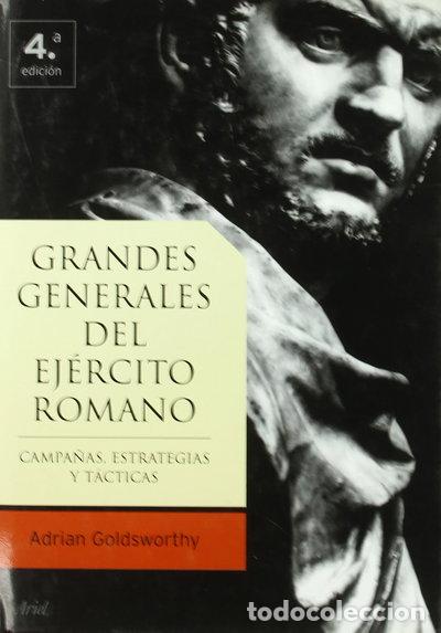 Libros: Grandes generales del ej&eacute;rcito romano- 9788434467705