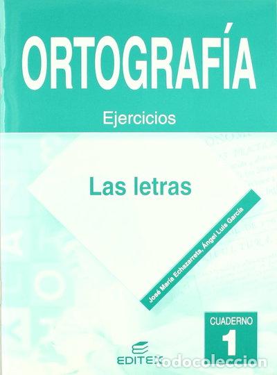 Livres: Cuaderno de Ortograf&iacute;a 1. Las letras- 9788497712286
