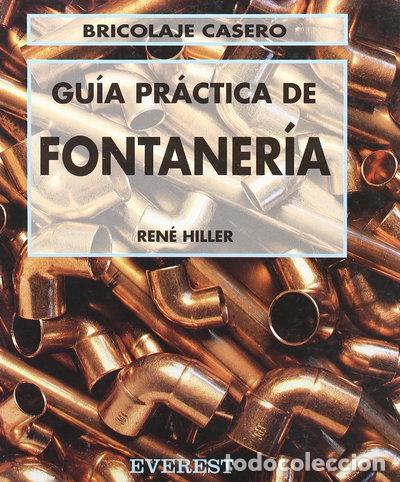 Libros: Gu&iacute;a Pr&aacute;ctica de Fontaner&iacute;a- 9788424129538
