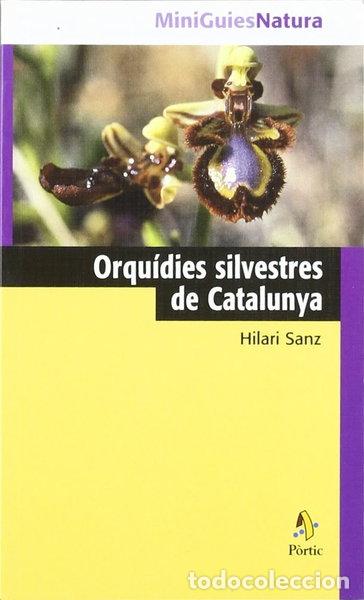 Libros: Orqu&iacute;dies silvestres de Catalunya- 9788473066938