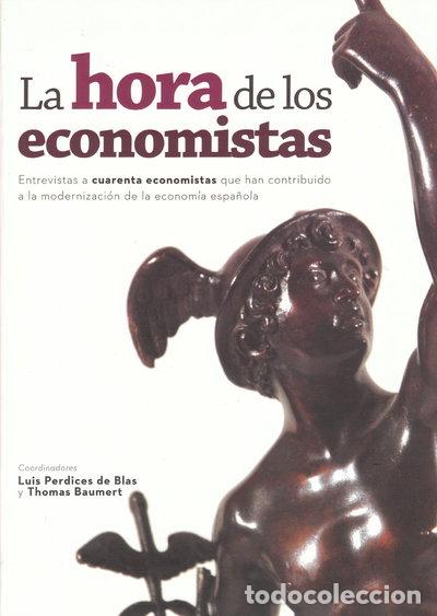 Libros: La hora de los economistas- 9788496877368