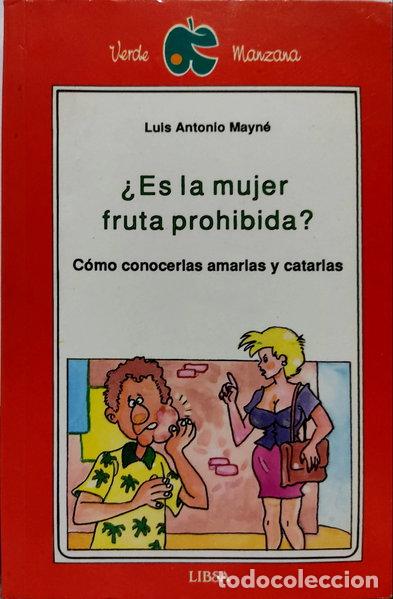 Libros: &iquest;Es la mujer fruta prohibida?- 9788476300671