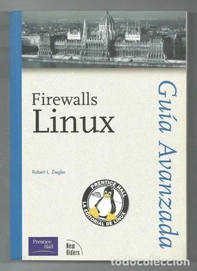 Libros: Gu&iacute;a Avanzada Firewalls Linux- 9788420529493
