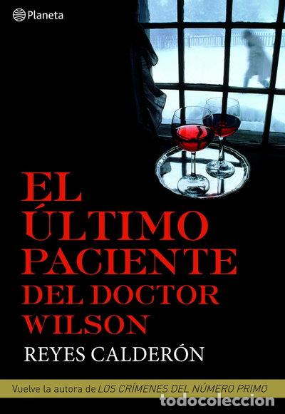 Libros: El &uacute;ltimo paciente del doctor Wilson- 9788408094821