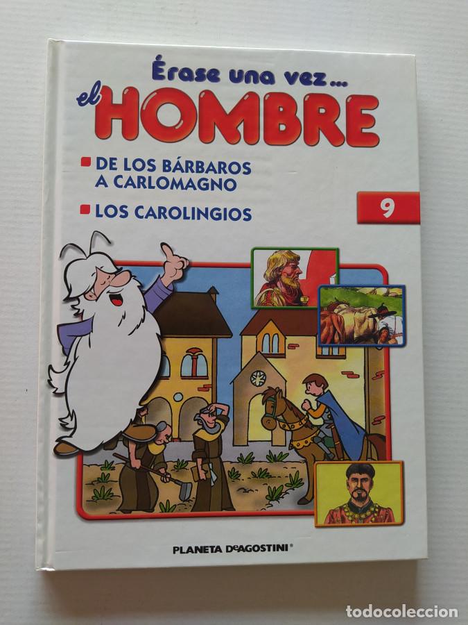 B&uuml;cher: &Eacute;RASE UNA VEZ EL HOMBRE. N&ordm; 9. DE LOS B&Aacute;RBAROS A CARLOMAGNO. PLANETA DE AGOSTINI. - VV.AA. TDK689
